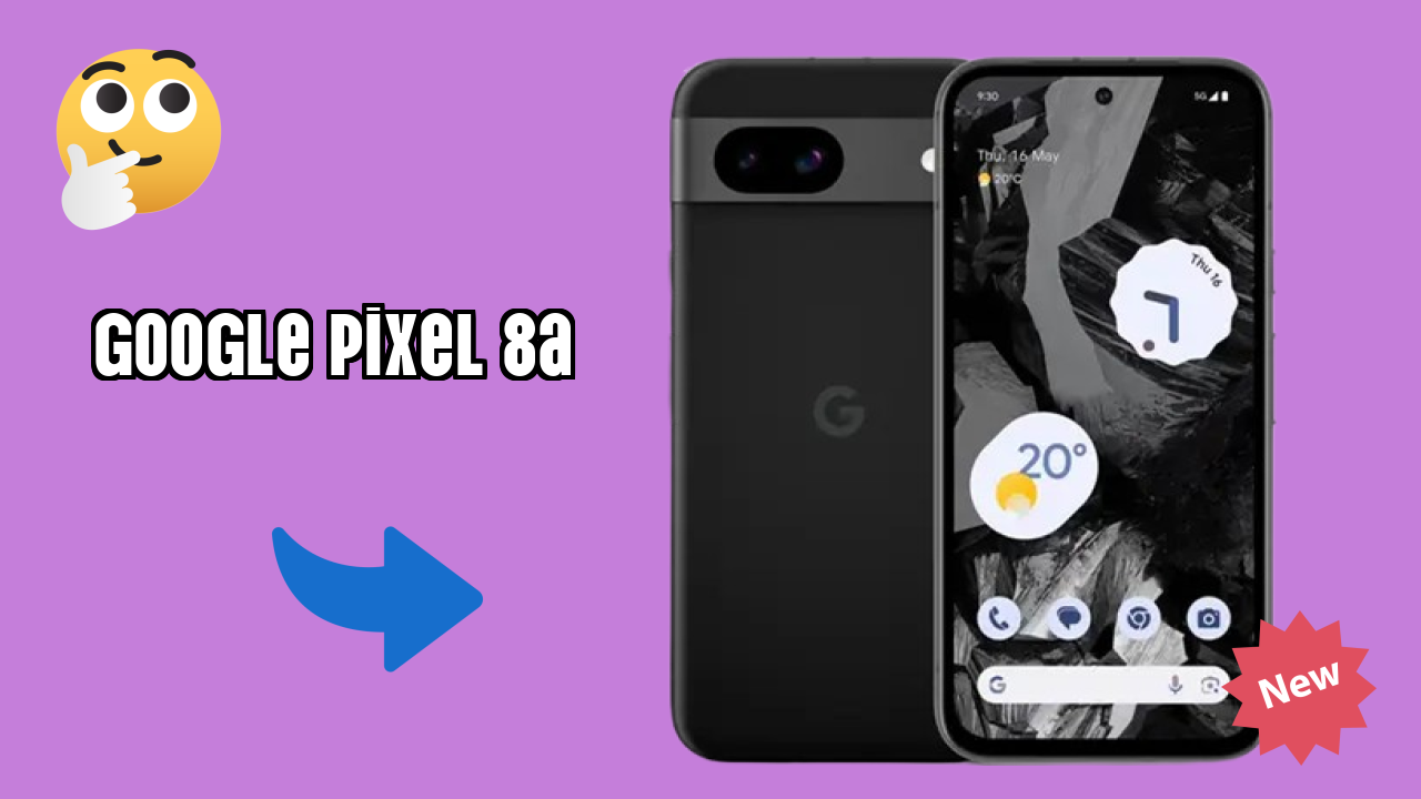 Google Pixel 8A Battery Test: 4492 MAh How Long Lasts?