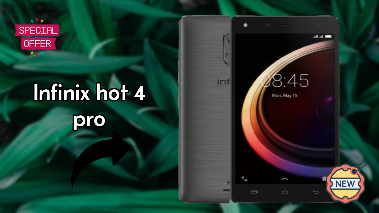 Infinix Hot 4 Pro vs Samsung Galaxy: Which is Better?
