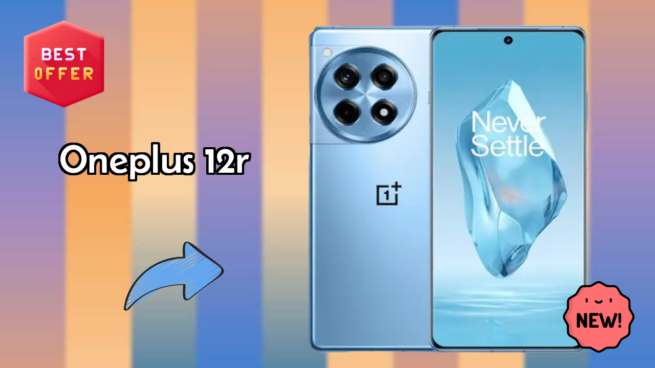 OnePlus 12R vs Competition: Which Phone Should You Buy?