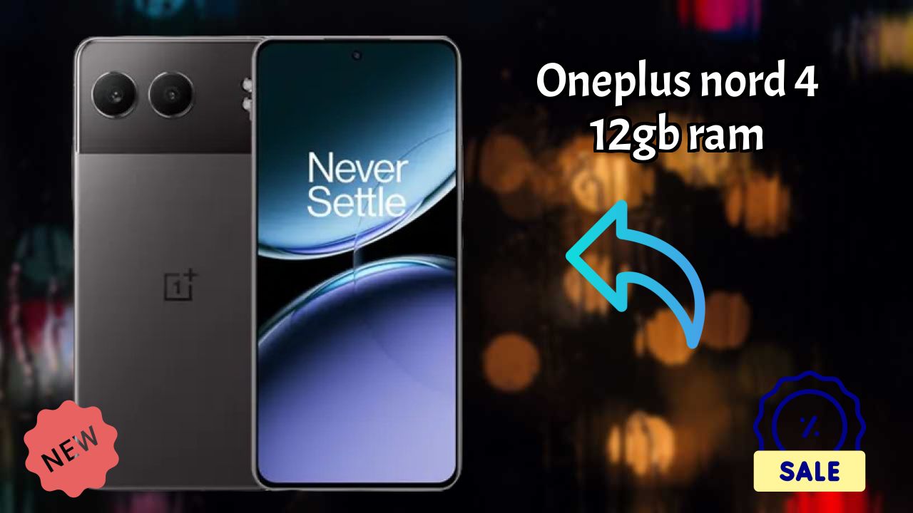 OnePlus Nord 4 12GB RAM Display Size: 6.74 Inches (17.12 Cm) Screen Quality