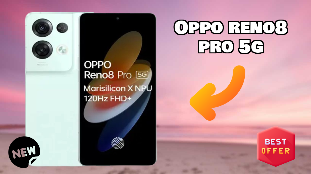 Best OPPO Reno8 Pro 5G Deals - Price Dropped to ₹28,999 Only!