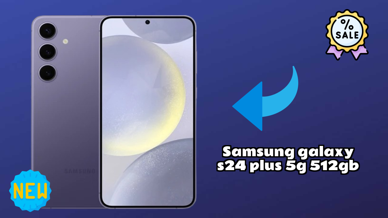 Samsung Galaxy S24 Plus 5G 512GB Battery Life: 4900 MAh How Long Lasts