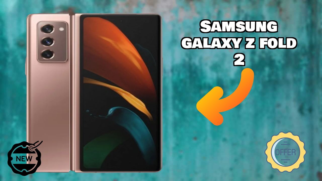 Samsung Galaxy Z Fold 2 Price: ₹189,999 - Worth the Investment?