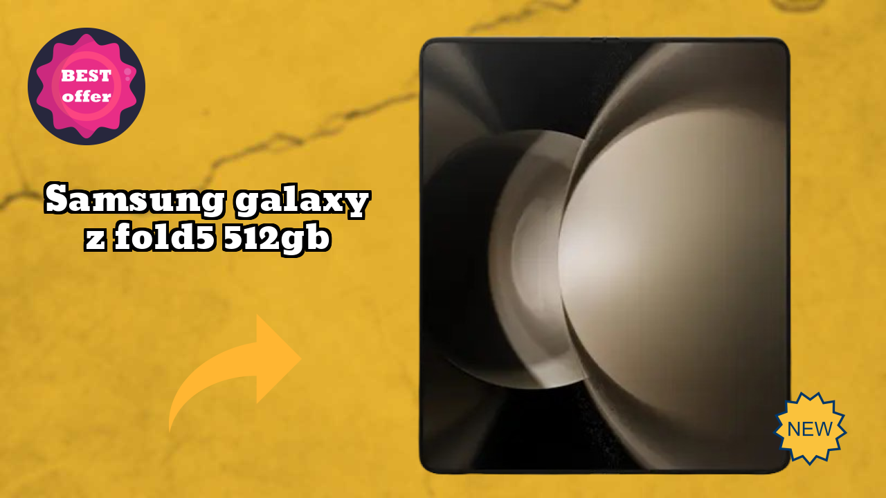 Samsung Galaxy Z Fold5 512GB vs Samsung: Which Offers More?