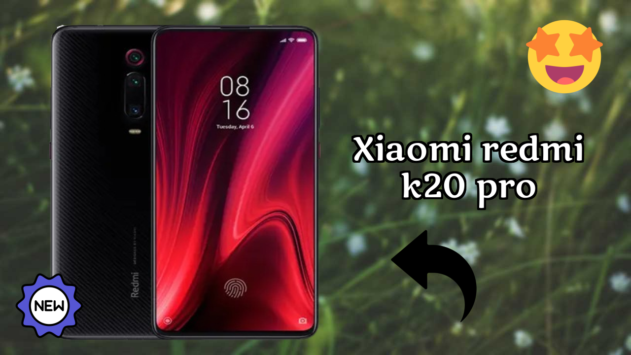 Xiaomi Redmi K20 Pro Display Quality: AMOLED Explained